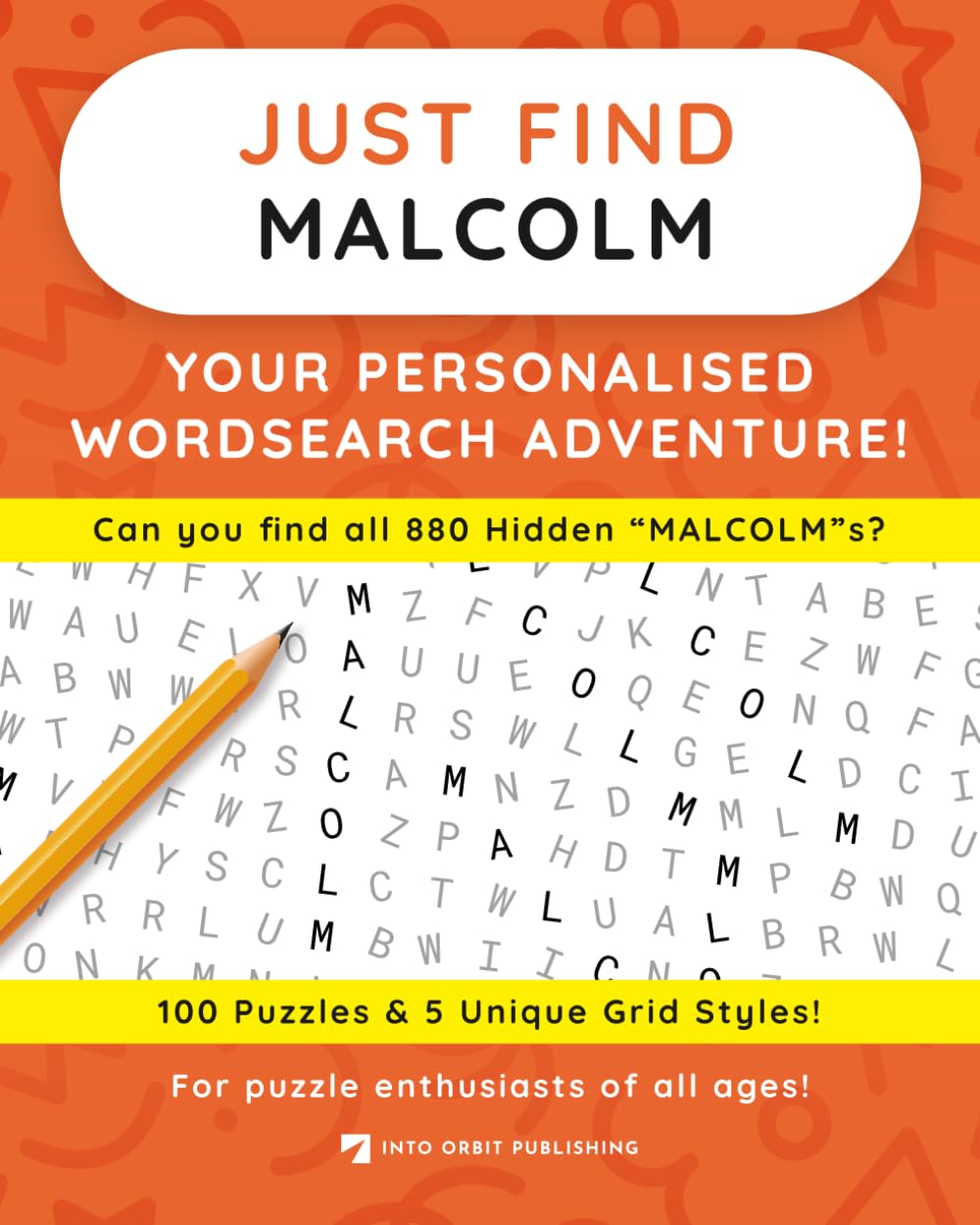 Just Find MALCOLM: Your Personalised Word Search Adventure: For puzzle enthusiasts of all ages! (Just Find Puzzle Series)