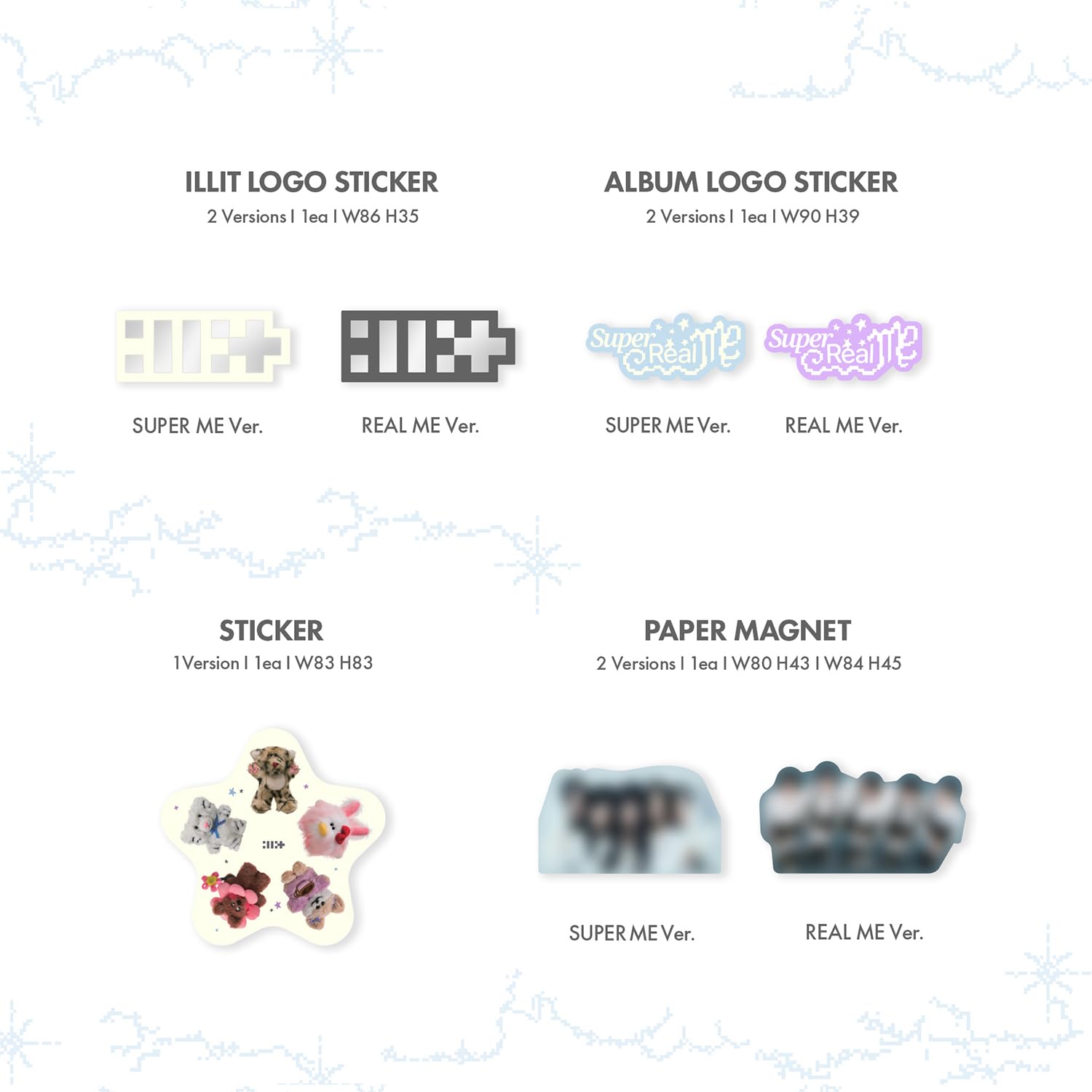 ILLIT - 1st Mini Album [SUPER REAL ME] (REAL ME ver.) Photobook R + Photocard + Illit Logo Sticker + Album Logo Sticker + Sticker + Paper Magnet + Paper Ornaments + Poster With Lyrics