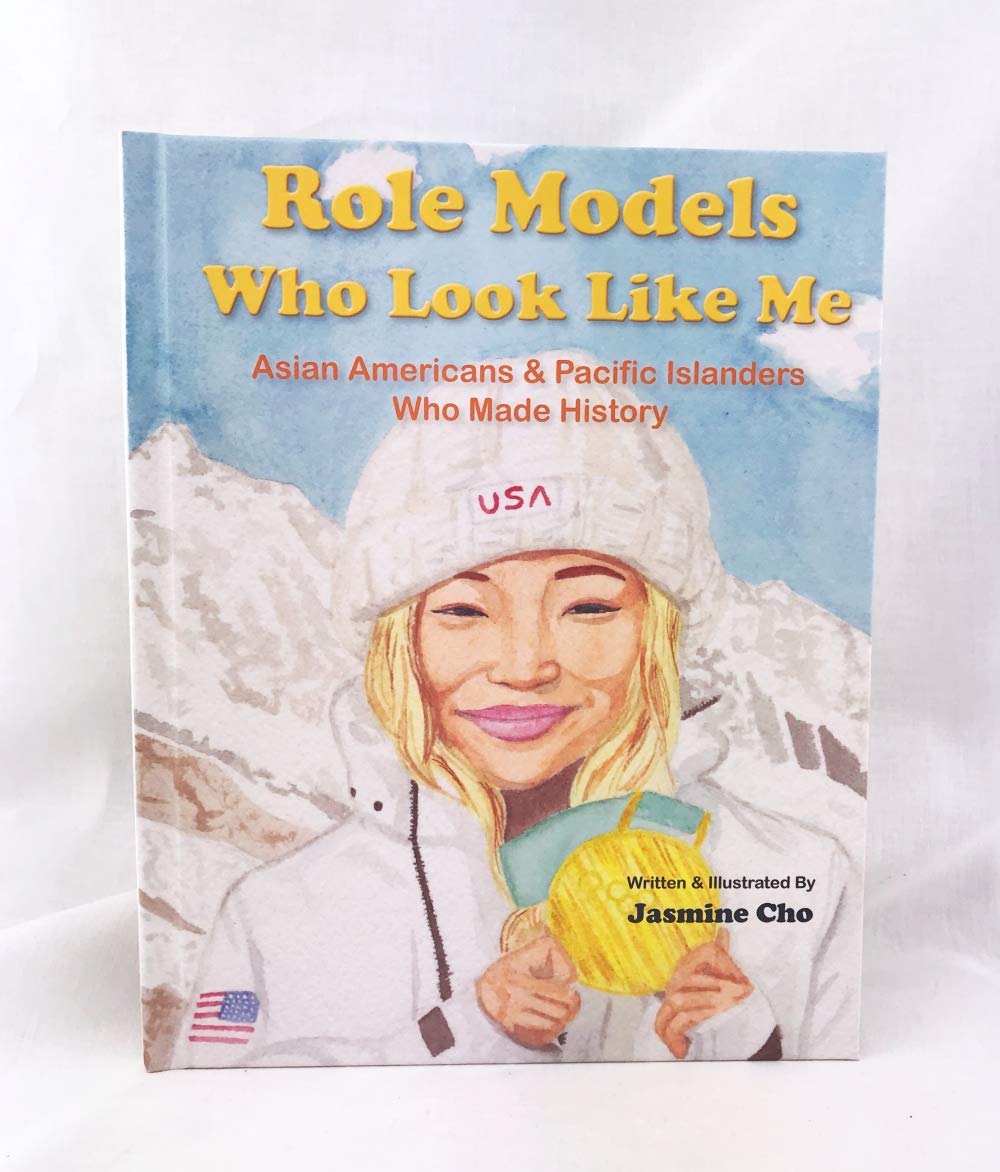 Role Models Who Look Like Me: Asian Americans & Pacific Islanders Who Made History