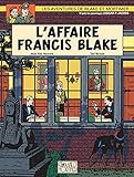  Blake et Mortimer - Tome 13 - Affaire Francis Blake (L\') (French Edition)