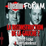 Libération Forum : La reconstruction de la gauche ?