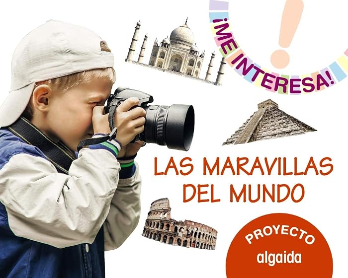Proyecto las Maravillas del Mundo. !Me Interesa! Infantil 3 Años Cast