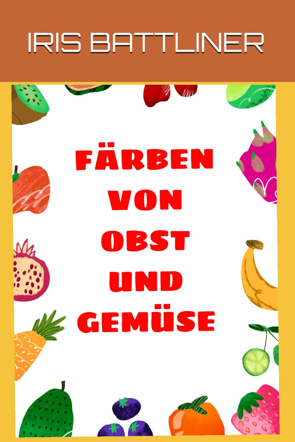 FÄRBEN VON OBST UND GEMÜSE