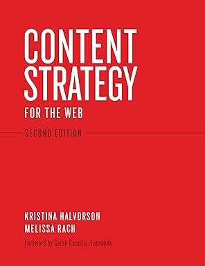 Content Strategy for the Web, 2nd Edition - Essential Guide for AI Text Analyzer Development