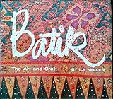 Batik : The Art and Craft