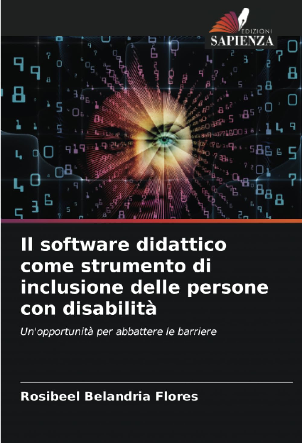 Il software didattico come strumento di inclusione delle persone con disabilità: Un'opportunità per abbattere le barriere