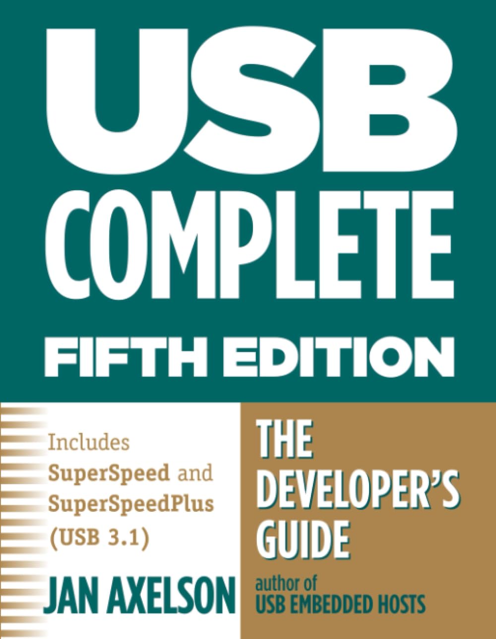 USB Complete: The Developer's Guide