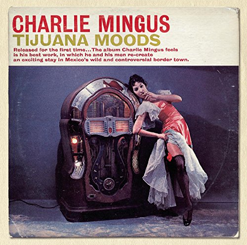 Tijuana Moods (2 CD)