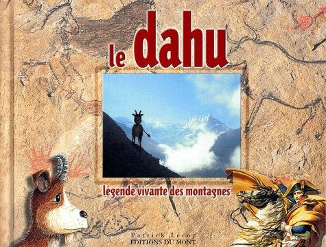 Le dahu : Légende vivante des montagnes, tome 1 livre En ligne