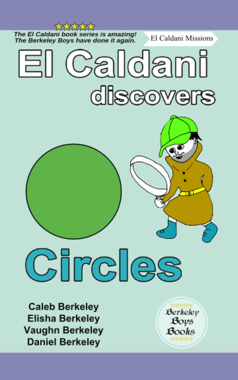 El Caldani Discovers Circles (Berkeley Boys Books