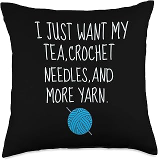 Crochet Tea Funny Grandma Mom Crocheting Yarn Lover Gift Throw Pillow
