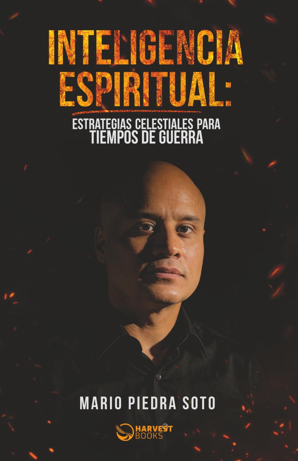 INTELIGENCIA ESPIRITUAL: Estrategias celestiales para tiempos de guerra