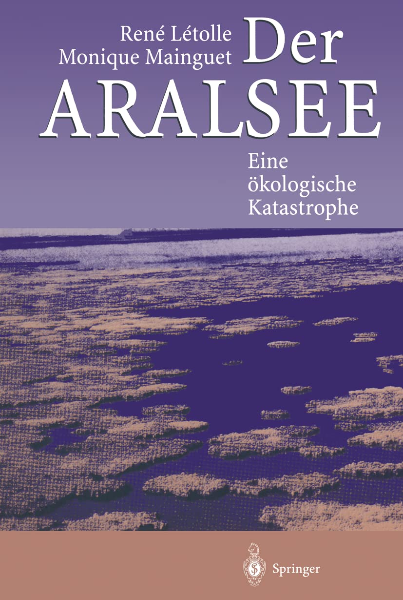 Der Aralsee: Eine ökologische Katastrophe