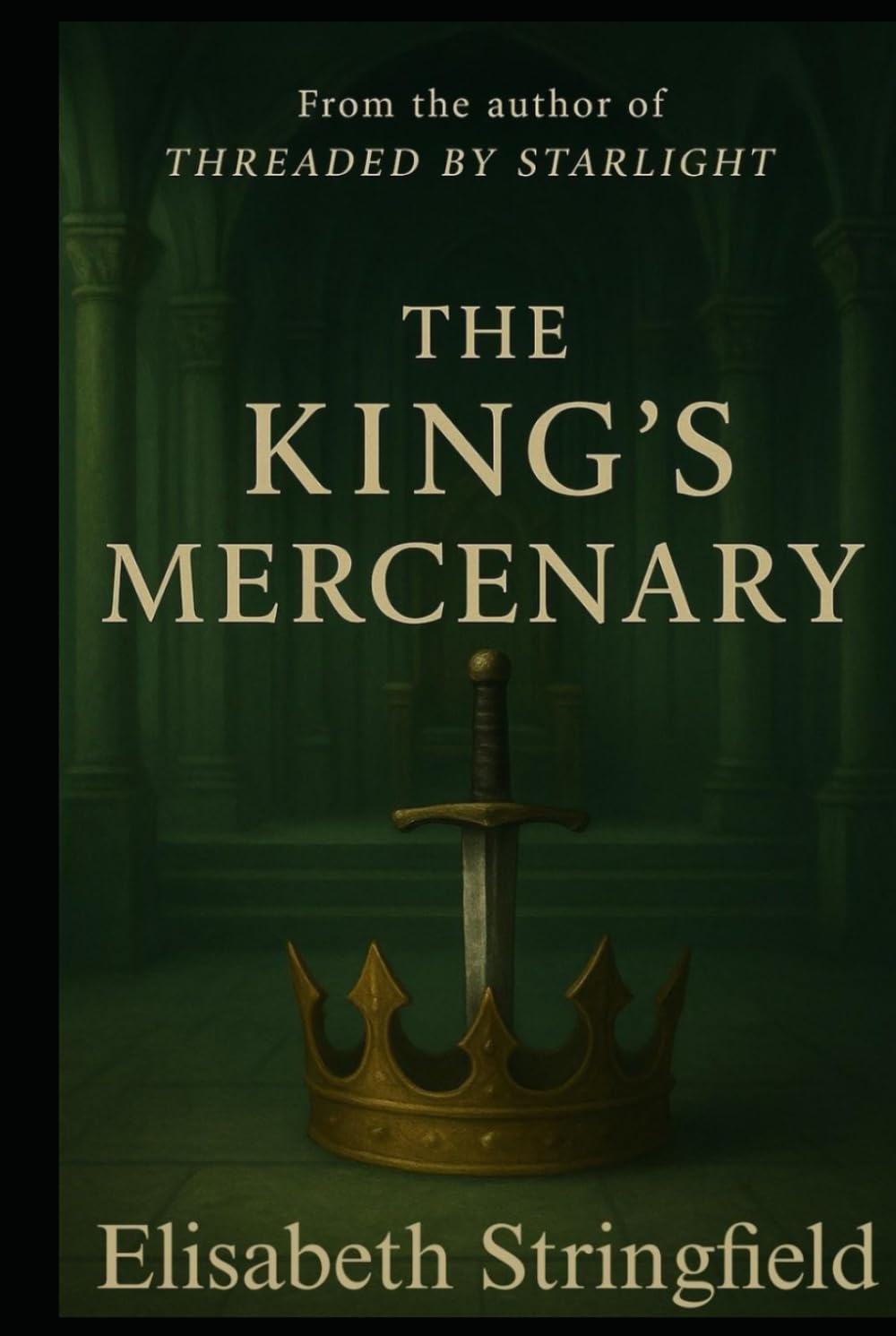 The King's Mercenary (The Shadow and Starlight Saga)