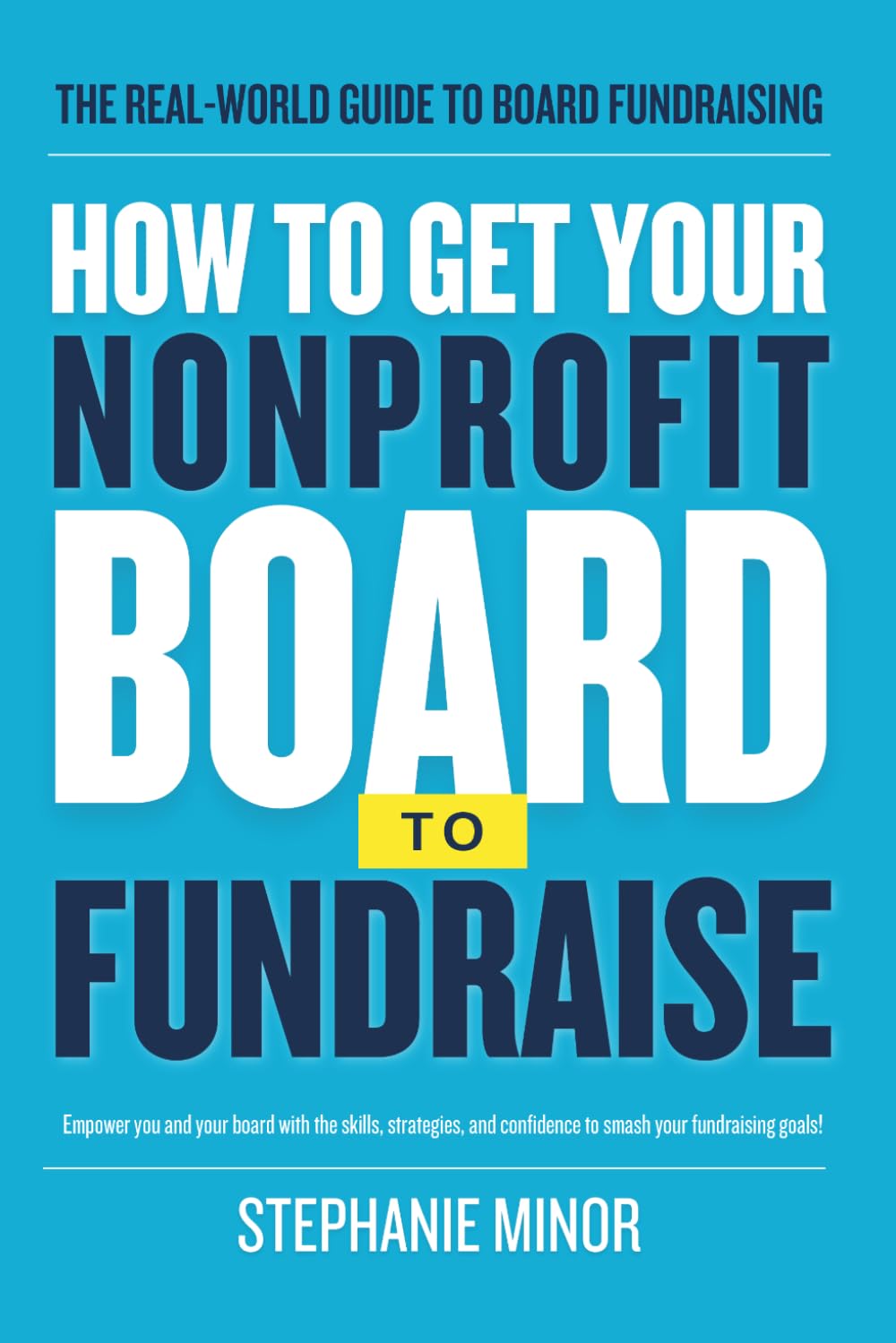 How To Get Your Nonprofit Board To Fundraise