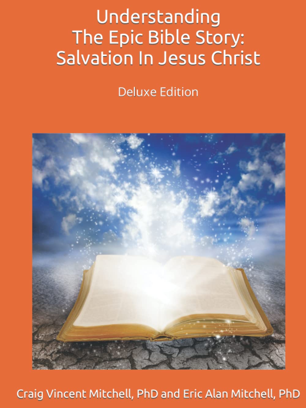 Understanding the Epic Bible Story: Salvation in Jesus Christ (Star and Scepter Discipleship)