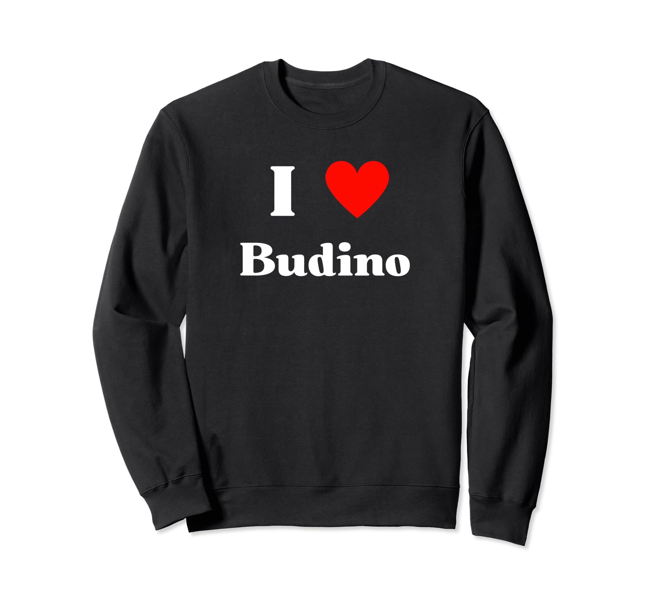 Fun Graphic-I Love Budino Sweatshirt