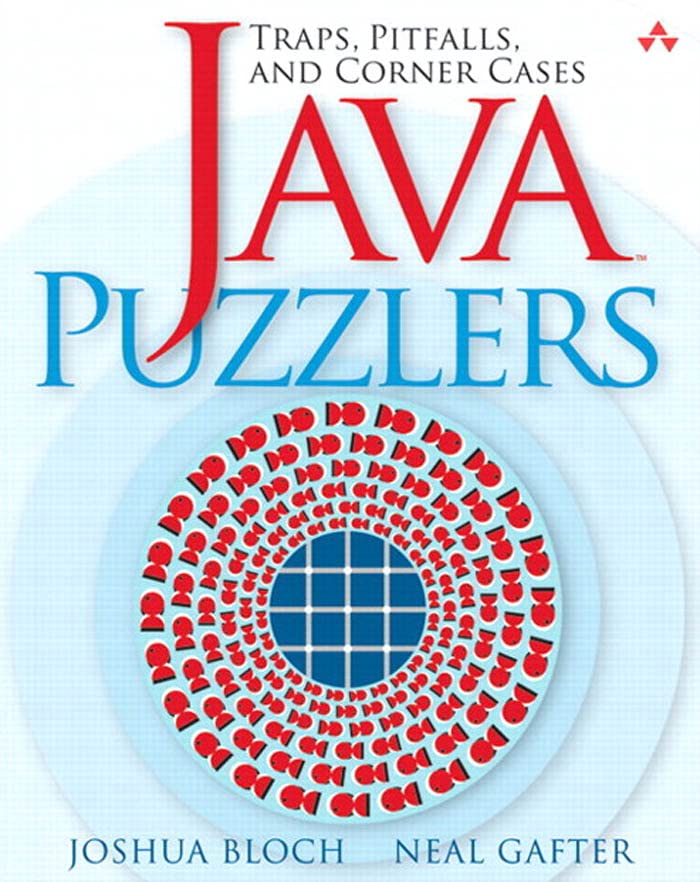 Java™ Puzzlers Traps, Pitfalls, and Corner Cases eBook Bloch, Joshua