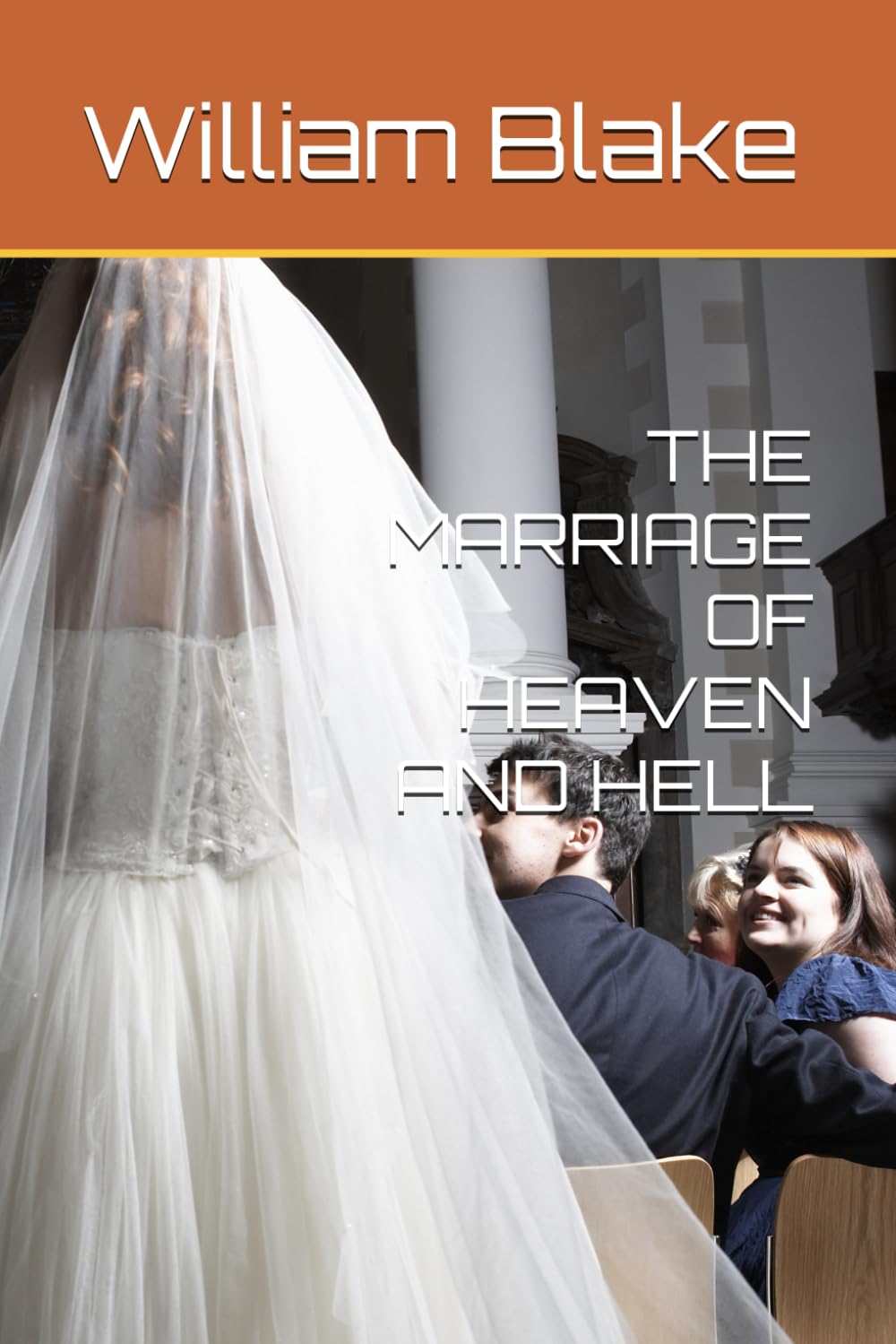 THE MARRIAGE OF HEAVEN AND HELL