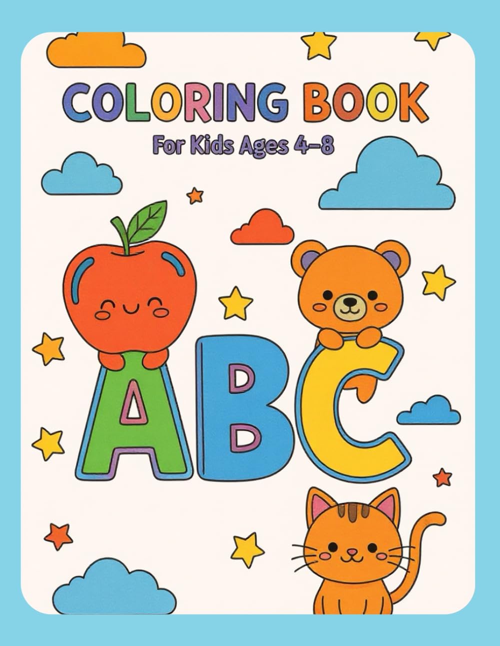 ABC Coloring Book for Kids Ages 4-8:: Learn Letters A-Z with Fun Coloring Pages
