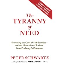 The Tyranny of Need Second Expanded Edition