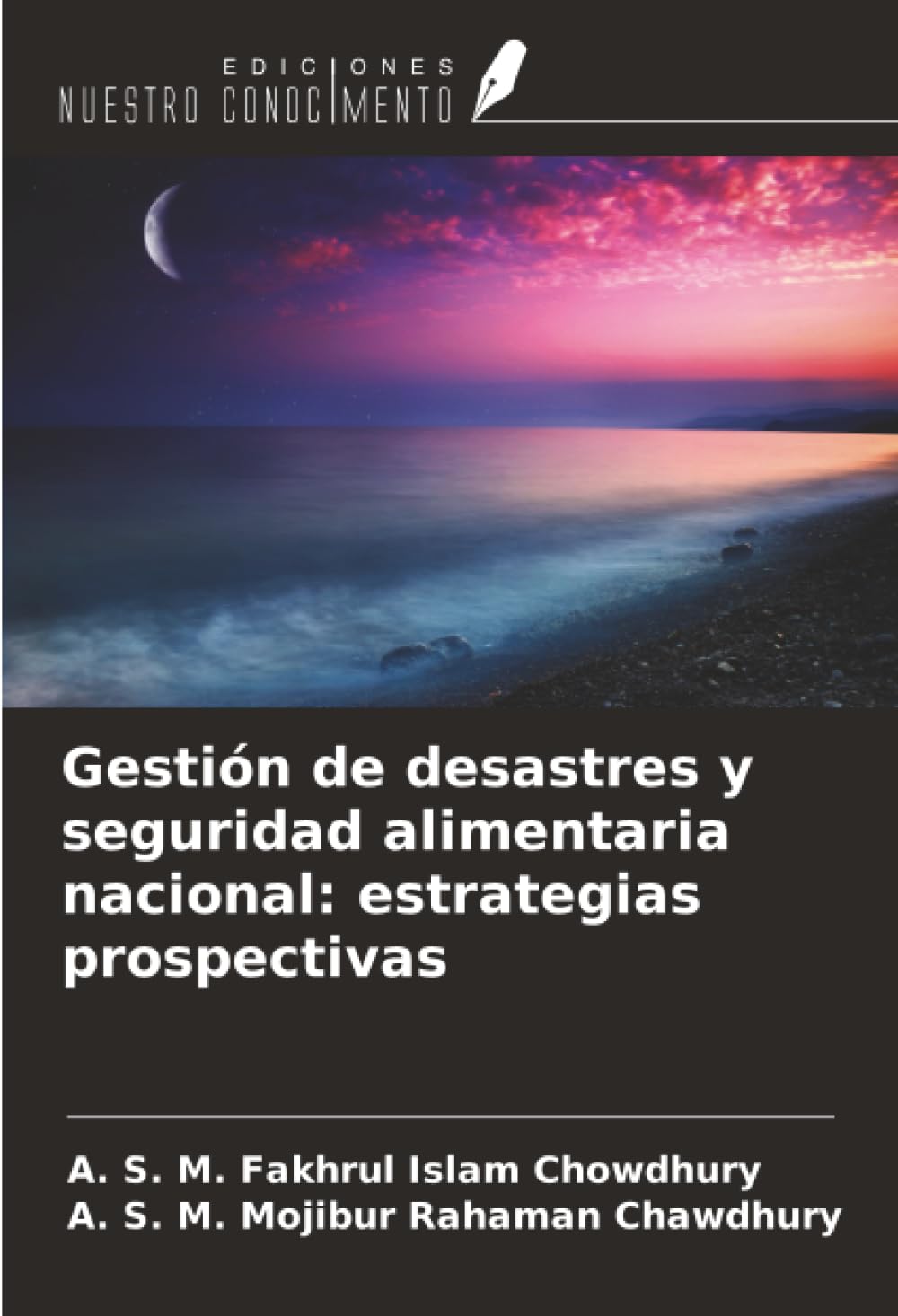 Gestión de desastres y seguridad alimentaria nacional: estrategias prospectivas