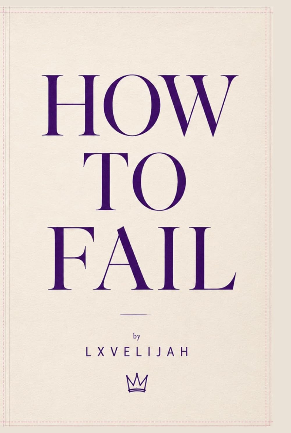 How To Fail
