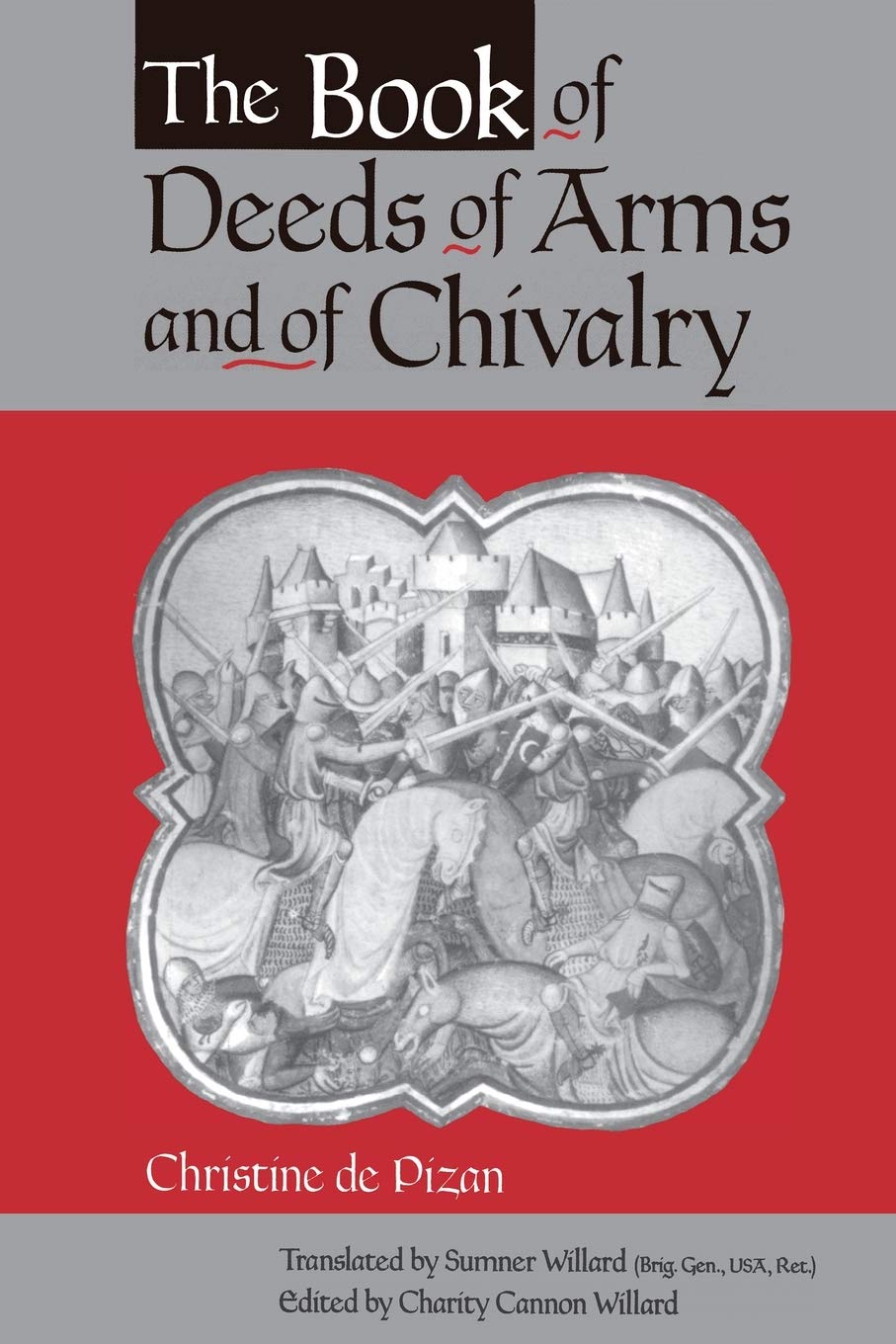 The Book of Deeds of Arms and of Chivalry by B01 (Paperback Book)
