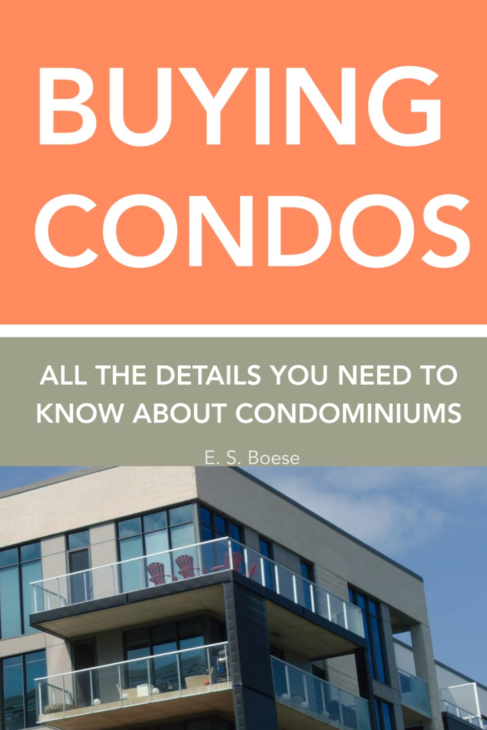 Buying Condos: All the Details You Need to Know About Condominiums (HomeGuided.com Series on How to Buy & Sell Homes)