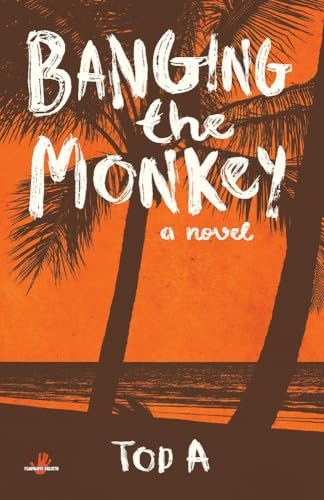 Banging the Monkey: Volume 1 view 2
