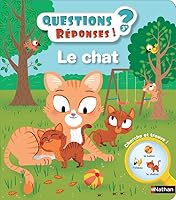Le chat (Questions ? Réponses !) (French Edition) 2092565591 Book Cover