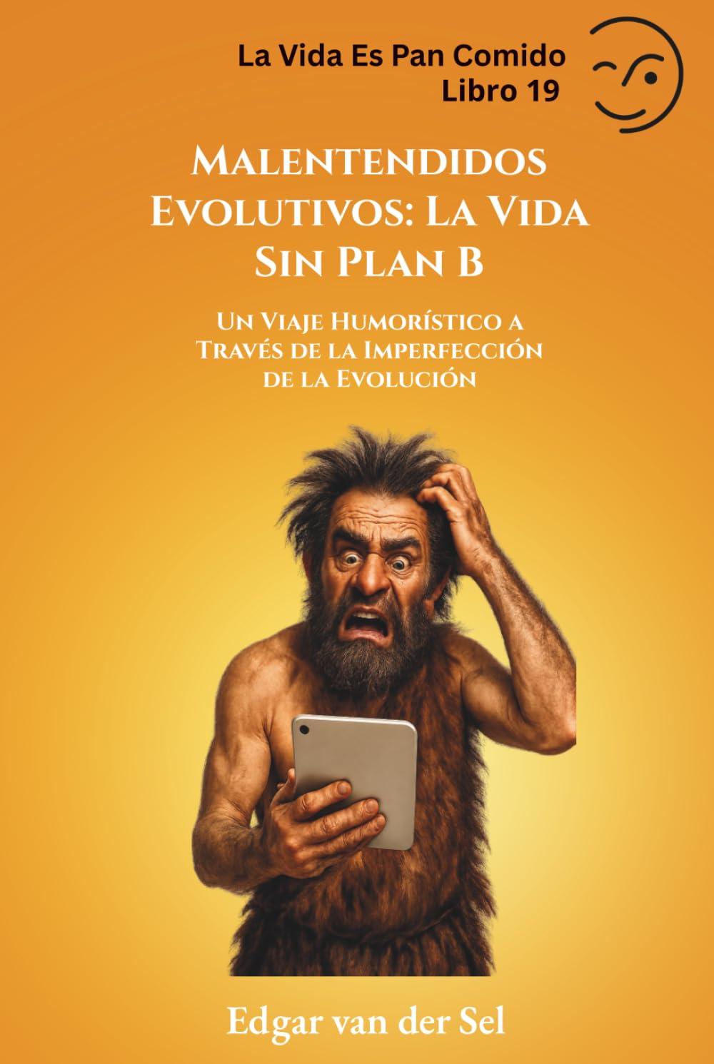 Malentendidos Evolutivos: La Vida Sin Plan B: Un Viaje Humorístico a Través de la Imperfección de la Evolución
