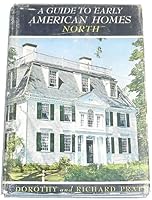 A Guide to Early American Homes North B000GT3R64 Book Cover