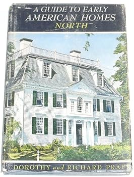 A Guide to Early American Homes North