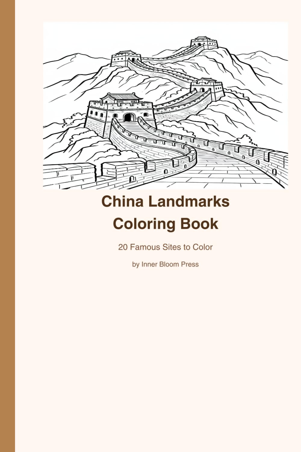 China Landmarks Coloring Book: 20 Famous Sites to Color and Explore