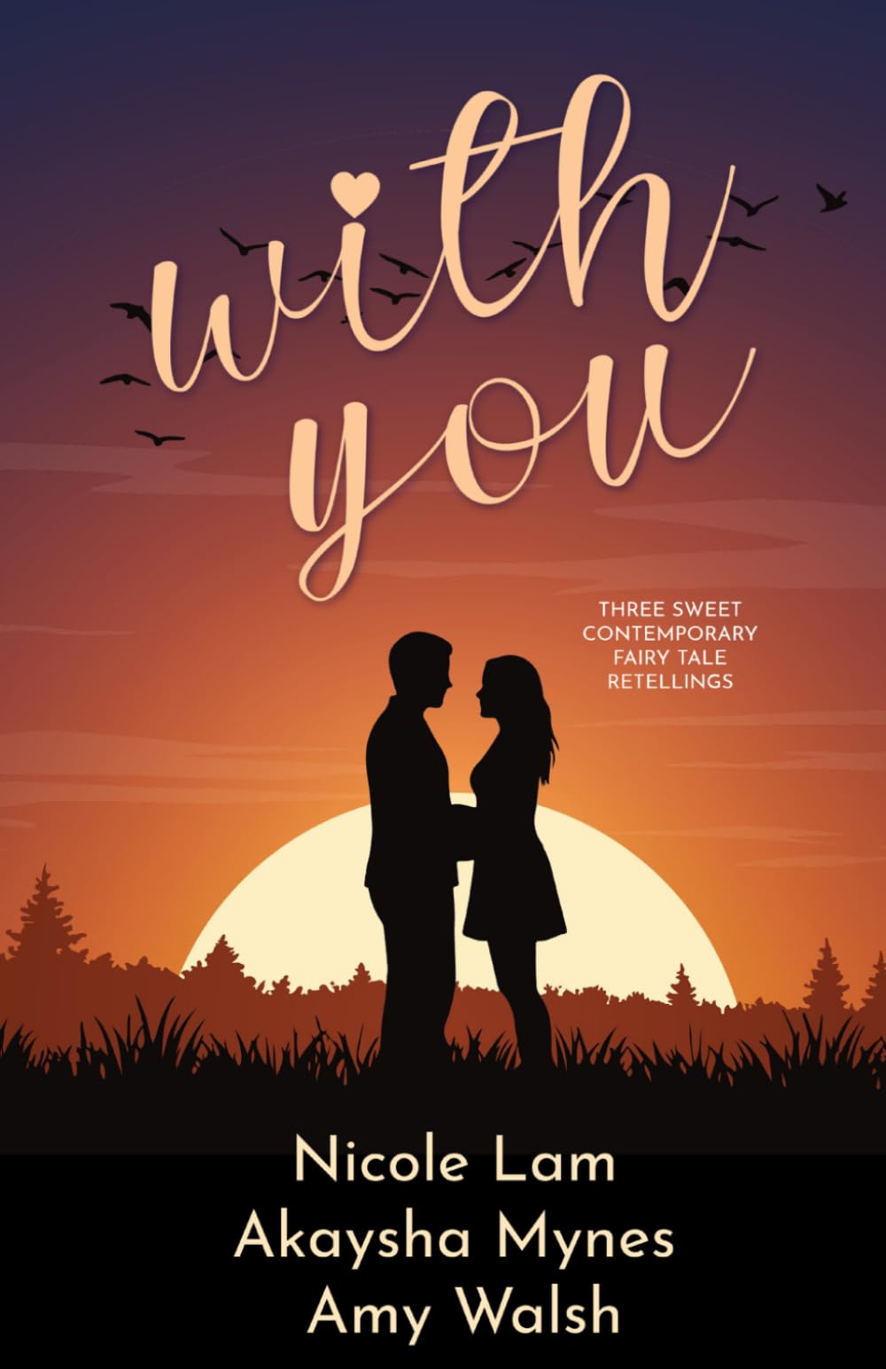 With You: A Collection of Contemporary Fairy Tale Retellings (Fairy Tale Frenzy)