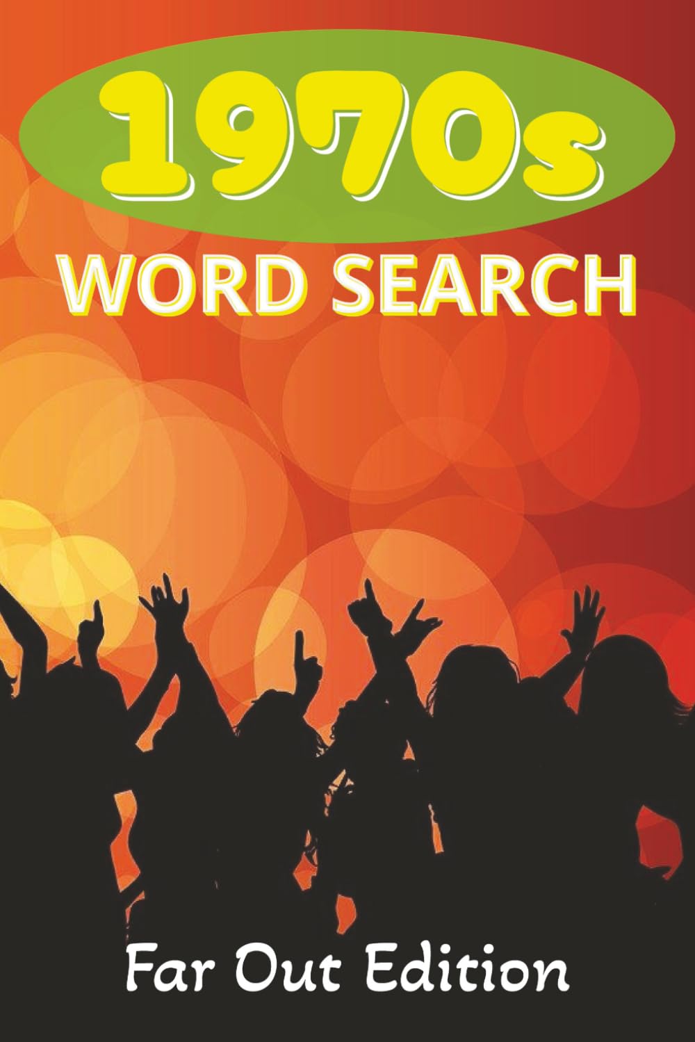 1970s Word Search: Far Out Edition