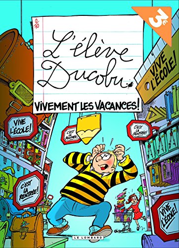 Ducobu - tome 7 - Vivement les vacances ! (Opé été 2018) Ducobu - tome 7 - Vivement les vacances ! (Opé été 2018)
