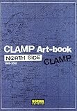  CLAMP NORTH SIDE (LIBROS DE ILUSTRACIÓN MANGA)