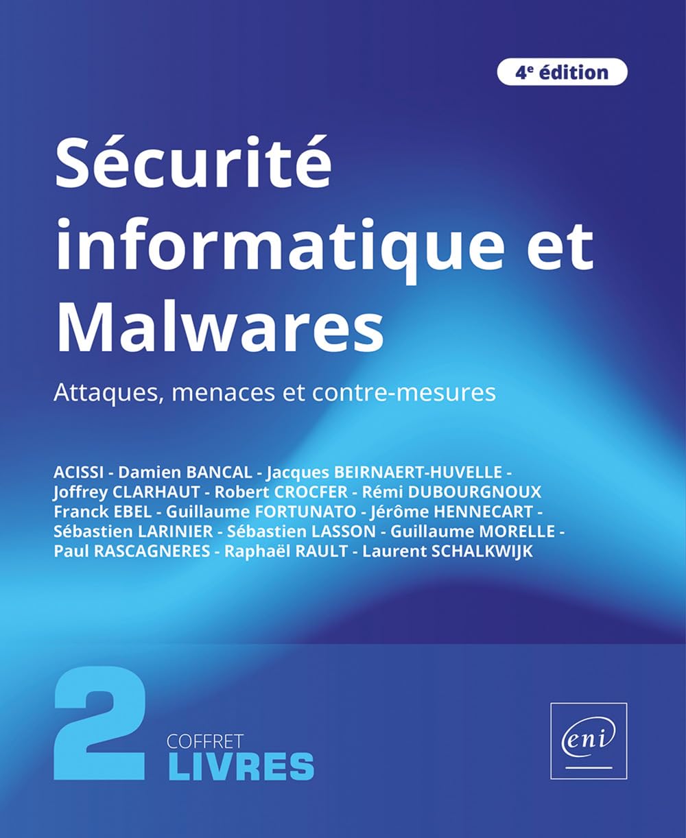 Sécurité informatique et Malwares - Coffret de 2 livres : Attaques, menaces et contre-mesures (4e édition)