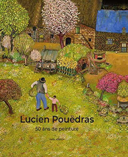 Télécharger Lucien Pouëdras : 50 ans de peinture Livre PDF Gratuit