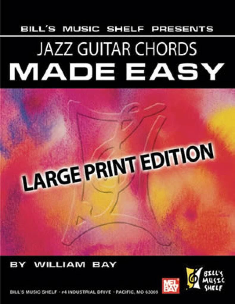 Jazz Guitar Chords Made Easy: Large Print Edition