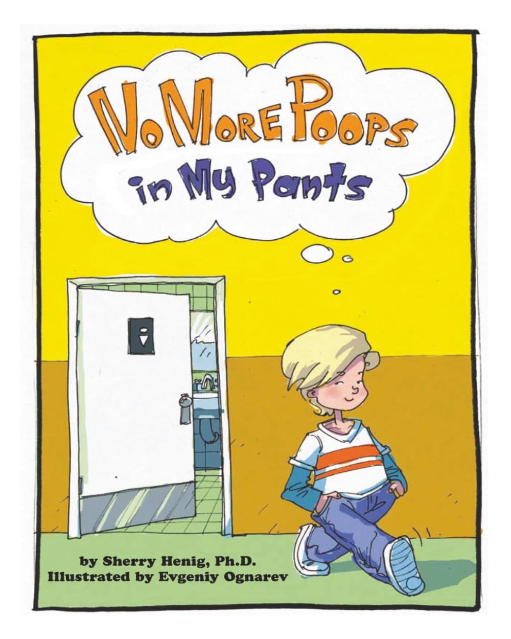 No More Poops in My Pants