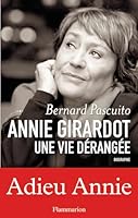 Annie Girardot une vie dérangée (Biographies et mémoires) 208123887X Book Cover