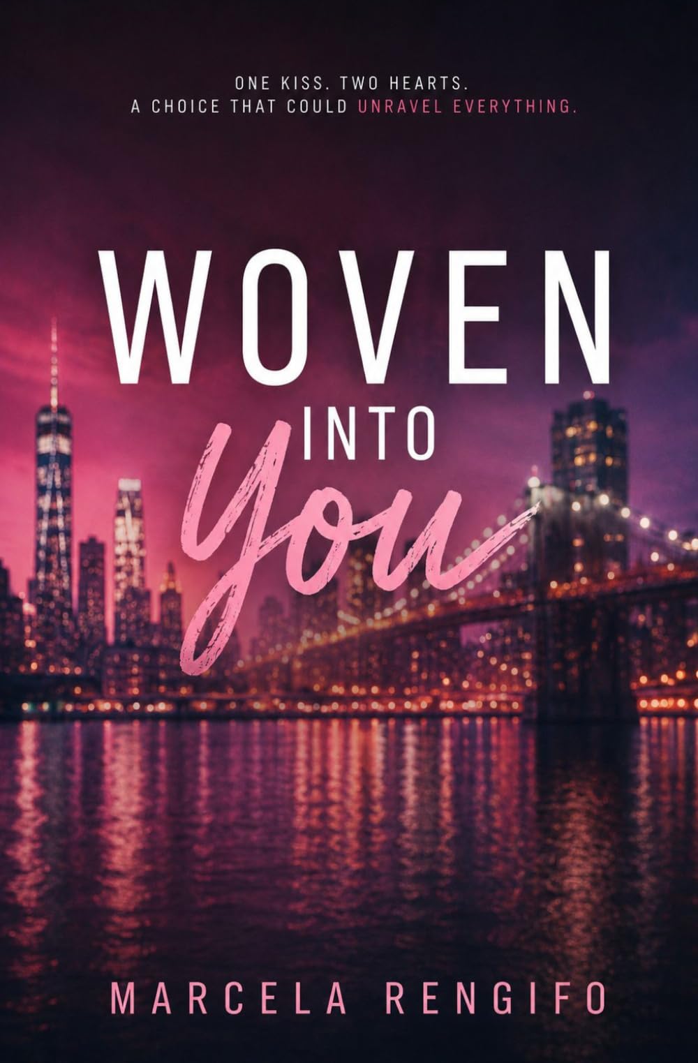 Woven Into You: A choice that could unravel everything.