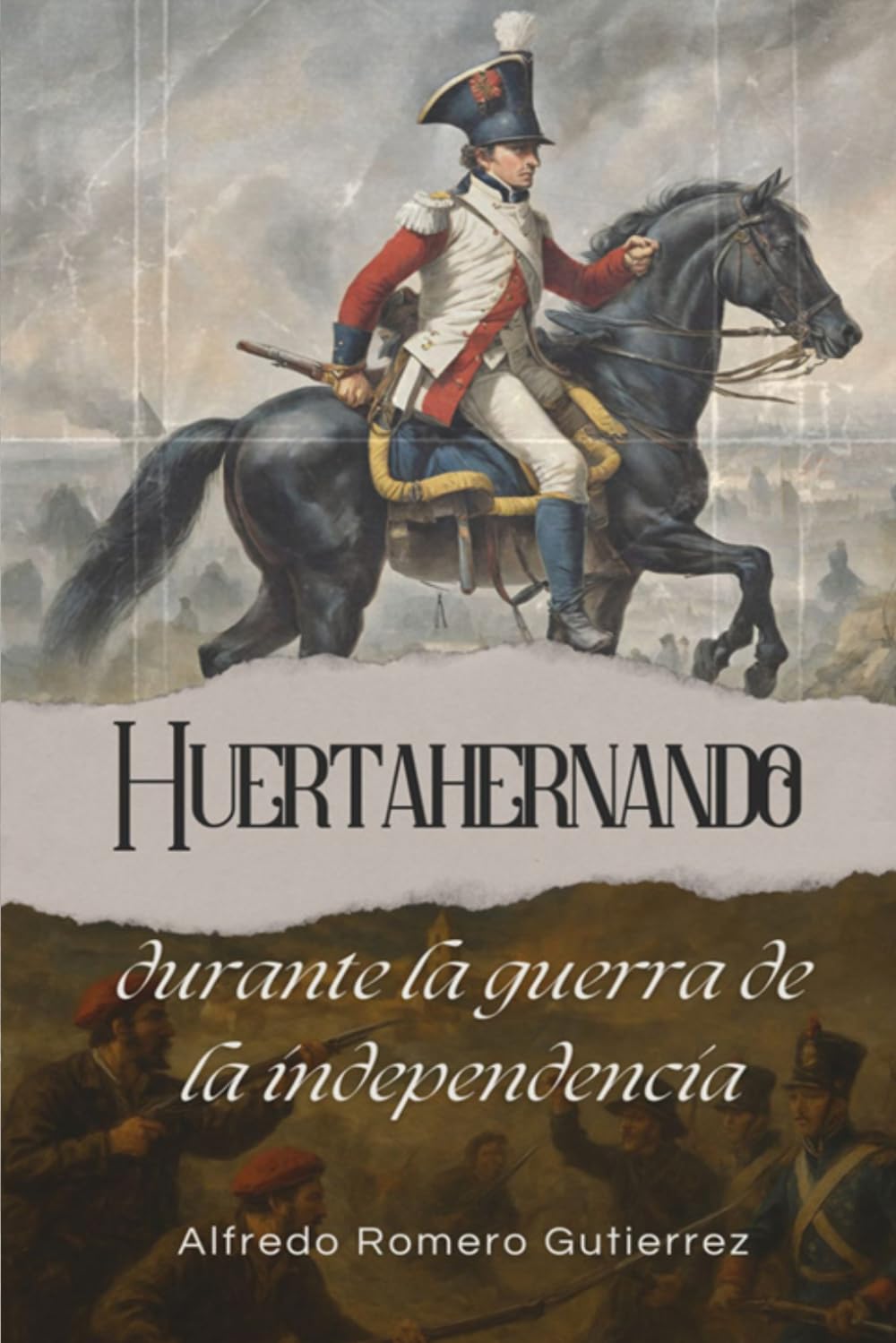 HUERTAHERNADO durante la Guerra de la Independencia