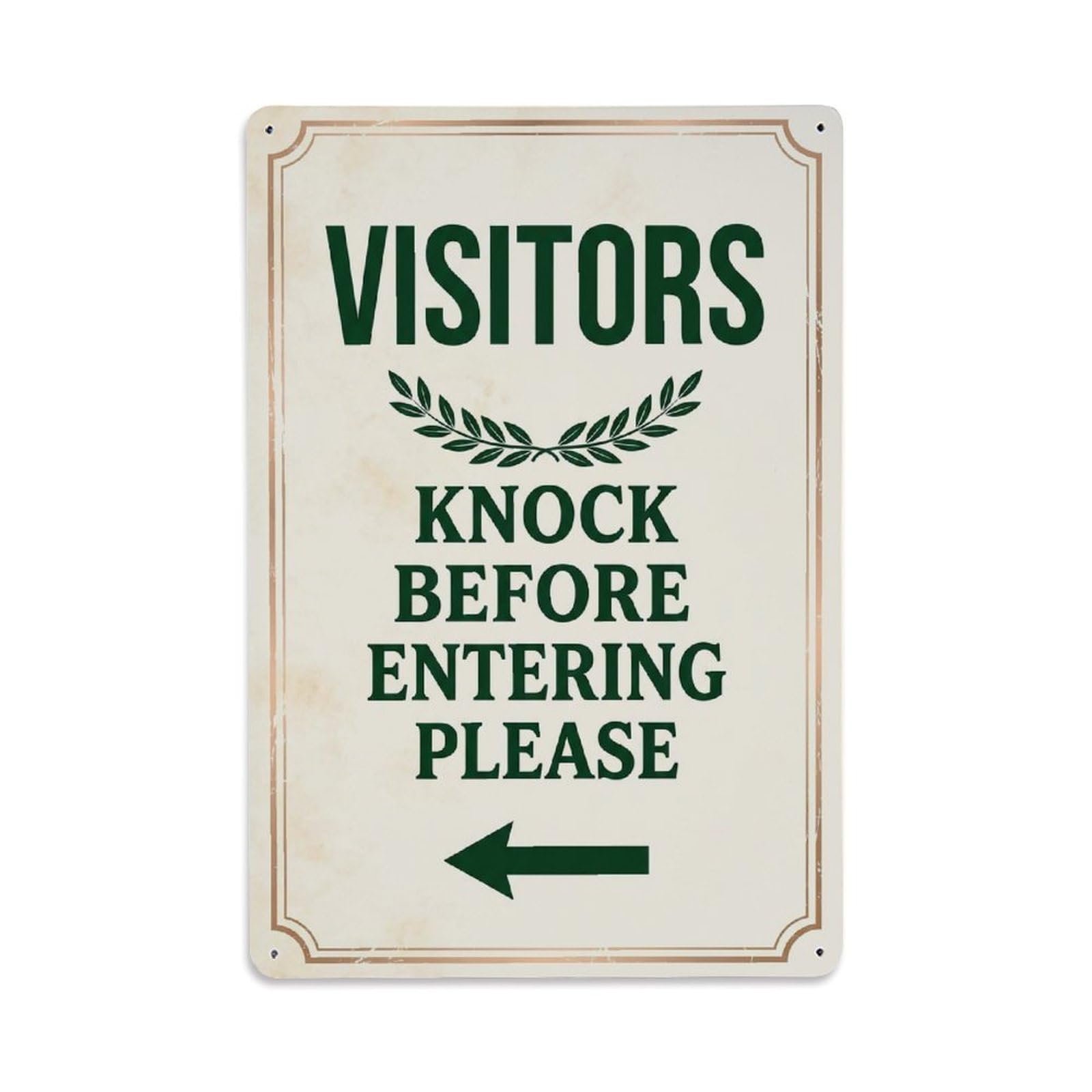 Vintage Visitors Knock Before Entering Please Arrow Laurel Metal Tin Sign