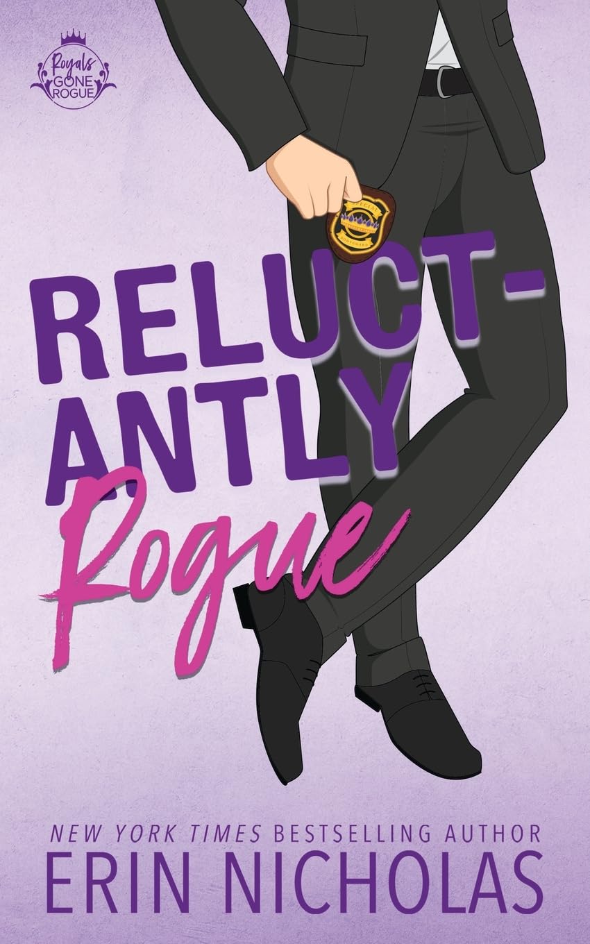 Reluctantly Rogue: 2 (Royals Gone Rogue)