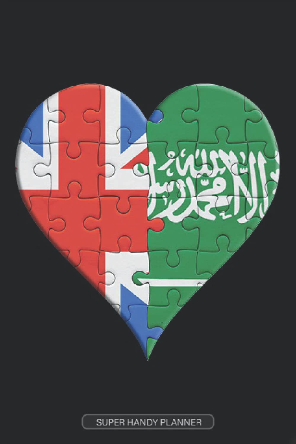 Planner: British Saudi Arabian Flag United Heart Jigsaw Puzzle Flags Of Great Britain Saudi Arabia