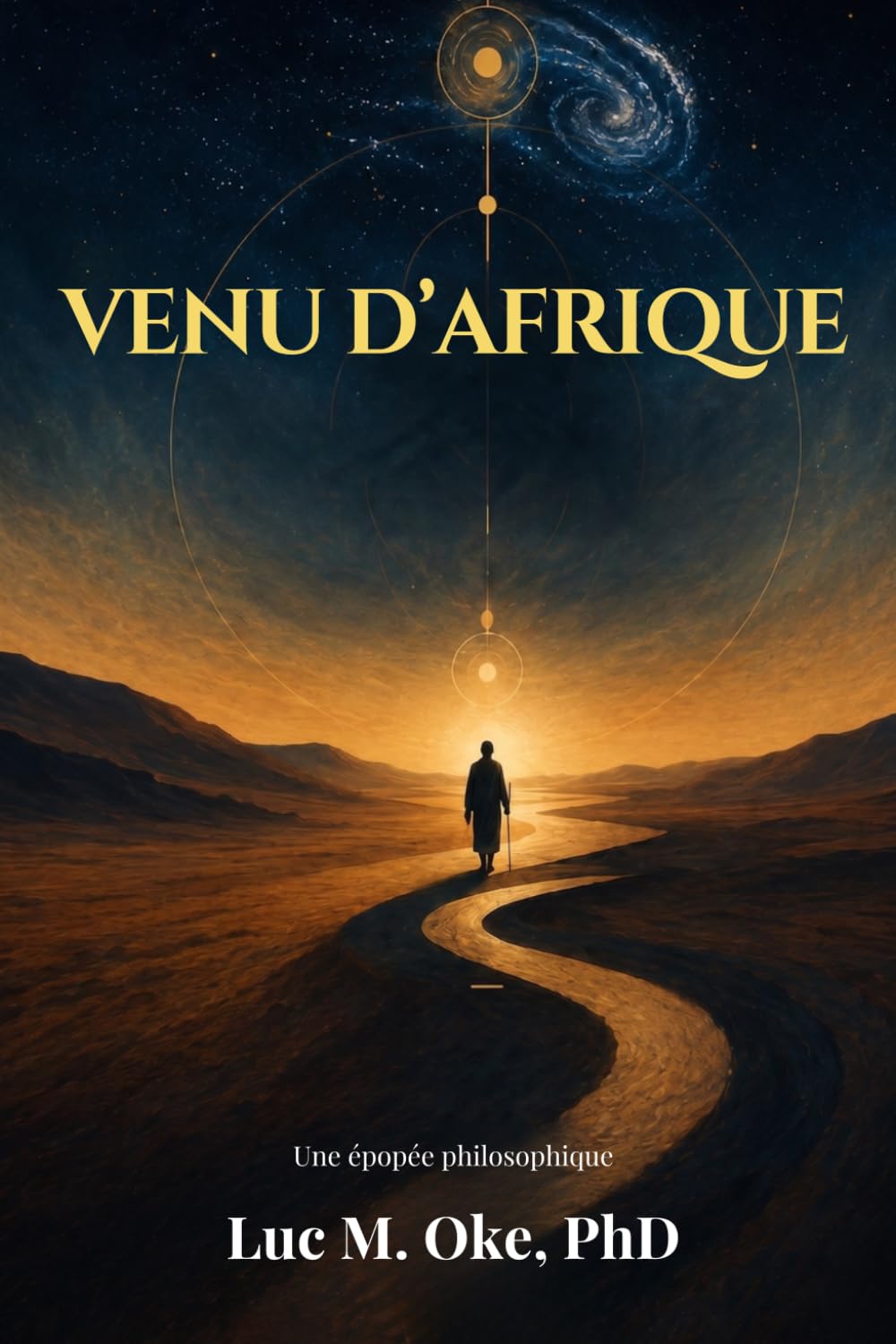 Venu d’Afrique: Une épopée philosophique